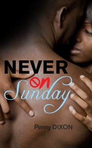 Never on Sunday by Penny Dixon